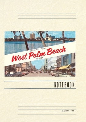 Vintage Lined Notebook Greetings from West Palm Beach, Florida by Found Image Press
