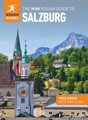 The Mini Rough Guide to Salzburg: Travel Guide with Free eBook by Guides, Rough