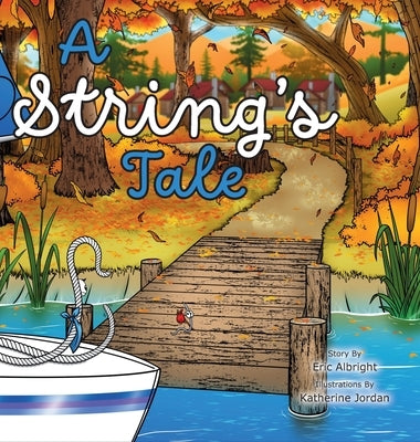A String's Tale by Albright, Eric