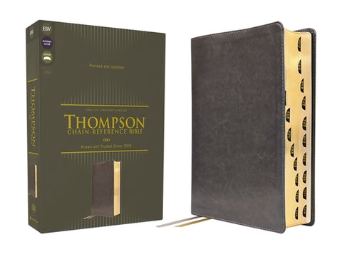 Esv, Thompson Chain-Reference Bible, Leathersoft, Gray, Red Letter, Thumb Indexed by Thompson, Frank Charles