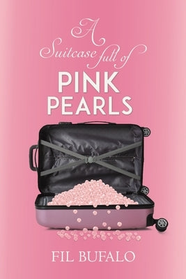 A Suitcase Full of Pink Pearls by Bufalo, Fil