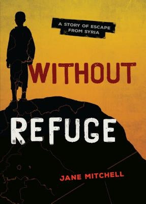 Without Refuge by Mitchell, Jane
