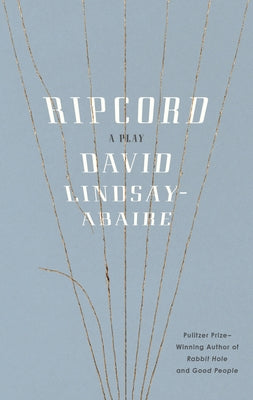 Ripcord by Lindsay-Abaire, David