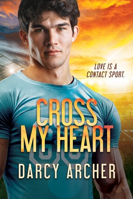 Cross My Heart by Archer, Darcy