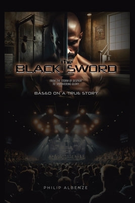 The Black Sword by Albenze, Philip