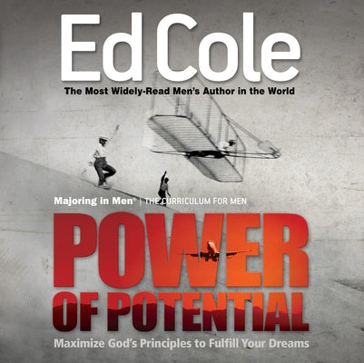 Power of Potential Workbook: Maximize God's Principles to Fulfill Your Dreams by Edwin, Cole Louis