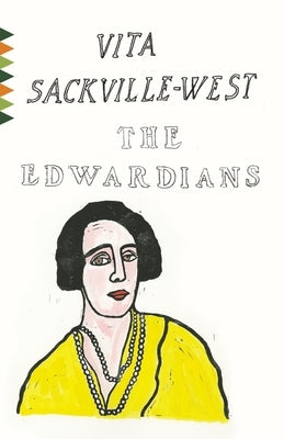 The Edwardians by Sackville-West, Vita