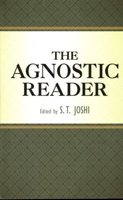 Agnostic Reader by Joshi, S. T.