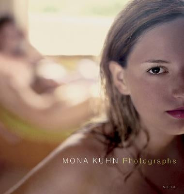 Mona Kuhn: Photographs by Kuhn, Mona