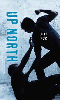 Up North by Ross, Jeff