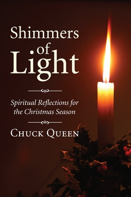 Shimmers of Light by Queen, Chuck