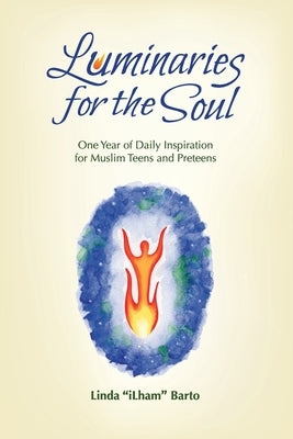 Luminaries for the Soul by Barto, Linda K.