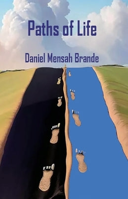 Paths of Life by Brande, Daniel