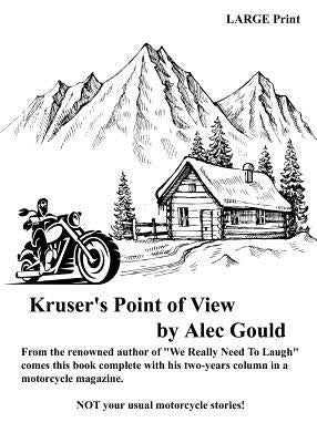 Kruser's Point of View by Gould, Alec