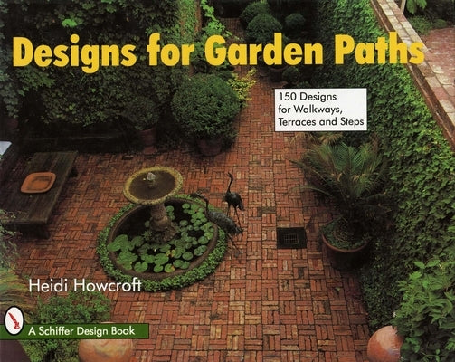 Designs for Garden Paths by Howcroft, Heidi