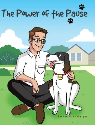 The Power of the Pause by Conkright, Sandee Q.