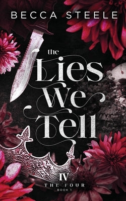 The Lies We Tell by Steele, Becca