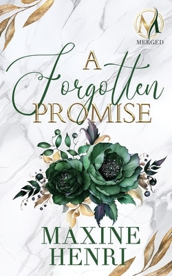 A Forgotten Promise by Henri, Maxine
