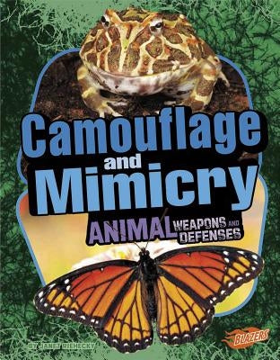 Camouflage and Mimicry by Riehecky, Janet