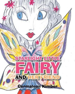 Starlight Little Fairy and Her Friend by Kimber, Cermalean