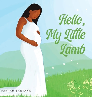 Hello, My Little Lamb by Santana, Farrah