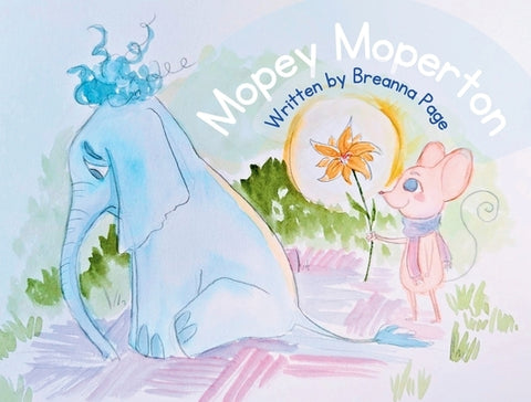 Mopey Moperton by Page, Breanna