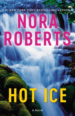 Hot Ice by Roberts, Nora