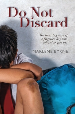 Do Not Discard by Byrne