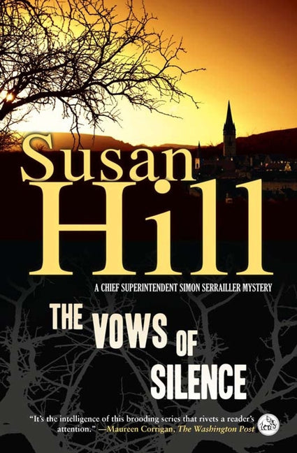 The Vows of Silence: A Simon Serrailler Mystery by Hill, Susan