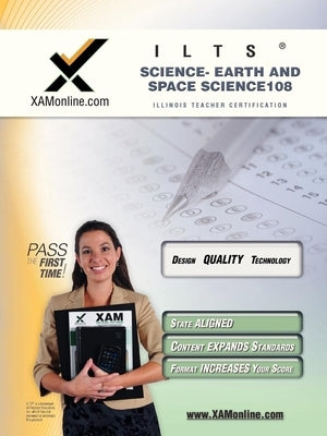 Ilts Science- Earth and Space Science 108 Teacher Certification Test Prep Study Guide by Wynne, Sharon A.