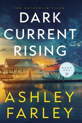 Dark Current Rising by Farley, Ashley