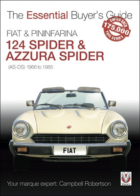 FIAT 124 Spider & Pininfarina Azzura Spider by Robertson, Campbell