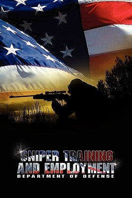 Sniper Training and Employment by Department of Defense, Of Defense