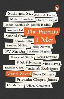 The Parents I Met by Zaveri, Mansi