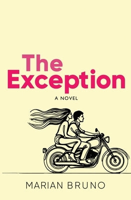 The Exception by Bruno, Marian