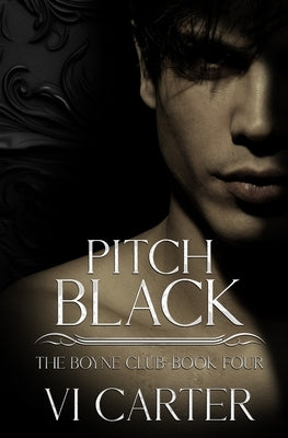 Pitchblack by Carter, VI