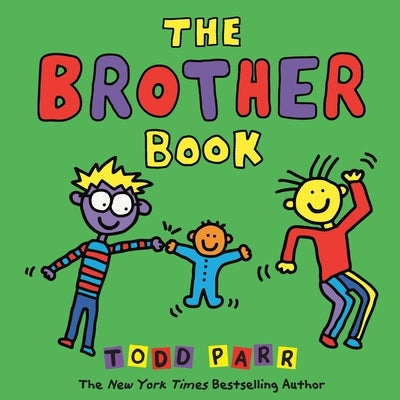 The Brother Book by Parr, Todd