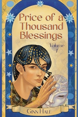Price of a Thousand Blessings Volume 1 by Hale, Ginn