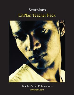 Litplan Teacher Pack: Scorpions by Linde, Barbara M.