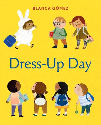Dress-Up Day: A Board Book by GÃ³mez, Blanca