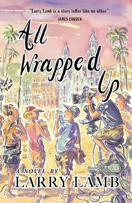 All Wrapped Up by Lamb, Larry