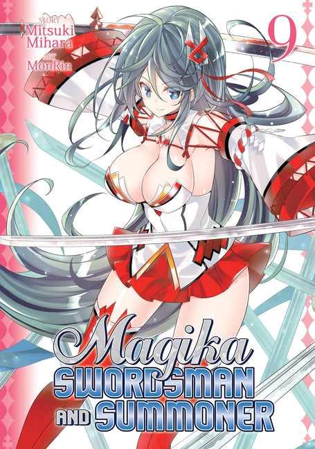 Magika Swordsman and Summoner Vol. 9 by Mihara, Mitsuki