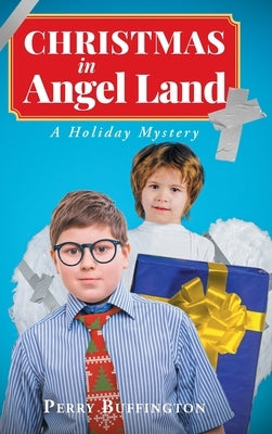 Christmas in Angel Land: A Holiday Mystery by Buffington, Perry