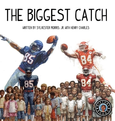 The Biggest Catch by Morris, Sylvester