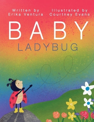 Baby Ladybug by Ventura, Erika