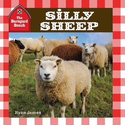 Silly Sheep by James, Ryan