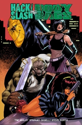 Hack/Slash = Body Bags by Seeley, Tim