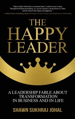The Happy Leader by Johal, Shawn