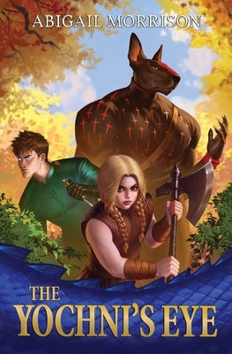 The Yochni's Eye by Morrison, Abigail