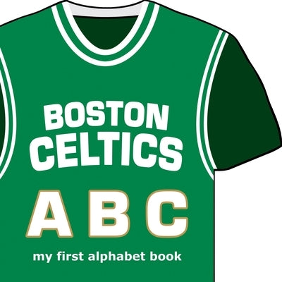 Boston Celtics ABC by Brad Epstein